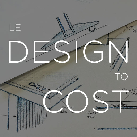 Le Design to Cost - DIZY design